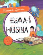 Hikayelerle Çocuklara Esma-i Hüsna (Ciltli)