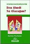 Ben Şimdi Ne Olacağım? - Annemle Babam Boşanıyor.