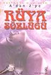 A'dan Z'ye Rüya Sözlüğü