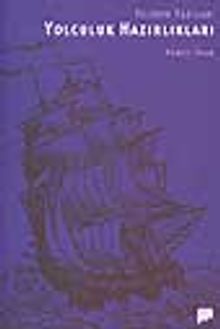 Yolculuk Hazırlıkları / Felsefe Yazıları