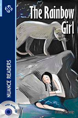 The Rainbow Girl + CD  (Nuance Readers Level-3)