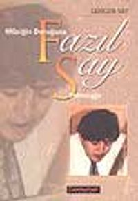 Müziğin Doruğuna Fazıl Say Yolculuğu