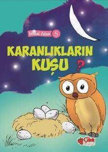 Karanlıkların Kuşu / Masal Adası 5