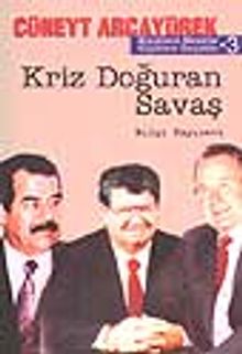 Kriz Doğuran Savaş