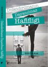 Dolandırılmanın Dayanılmaz Hafifliği
