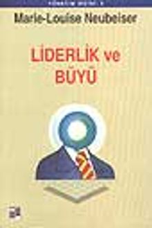 Liderlik ve Büyü