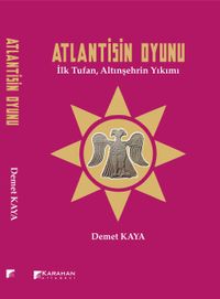 Atlantisin Oyunu & İlk Tufan, Altınşehrin Yıkımı