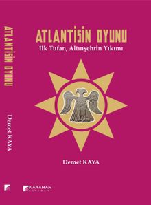 Atlantisin Oyunu & İlk Tufan, Altınşehrin Yıkımı