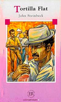 Tortilla Flat (Easy Readers Level-C) 1800 words