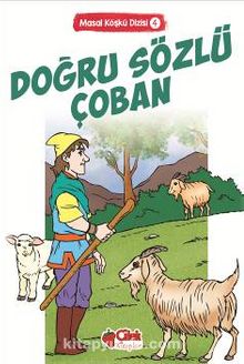 Doğru Sözlü Çoban Masal Köşkü-4 - Kolektif