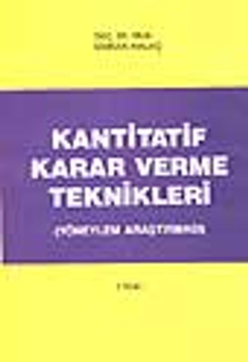 Kantitatif Karar Verme Teknikleri