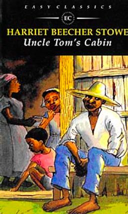 Uncle Tom's Cabin (Easy Classics)