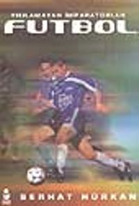 Yıkılmayan İmparatorluk Futbol