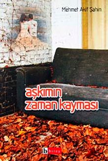 Aşkımın Zaman Kayması