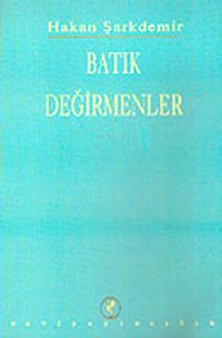 Batık Değirmenler