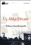 &Uuml;&ccedil; Aliler Divanı