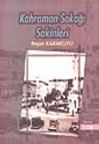 Kahraman Sokağı Sakinleri 1