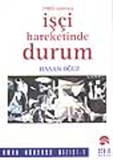 1980 Sonrası İşçi Hareketinde Durum