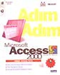 Adım Adım Microsoft Access 2000 -Türkçe Sürüme Göre-