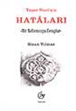 Yaşar Nuri'nin Hatâları - Bir Reformcuya Cevaplar
