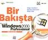 Bir Bakışta Microsoft Windows 2000 Professional T&uuml;rk&ccedil;e