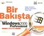 Bir Bakışta Microsoft Windows 2000 Professional Türkçe