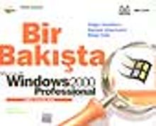 Bir Bakışta Microsoft Windows 2000 Professional Türkçe