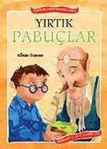 Yırtık Pabuçlar - Tonton Dede Masalları