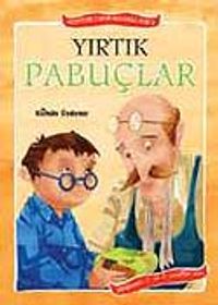 Yırtık Pabuçlar - Tonton Dede Masalları