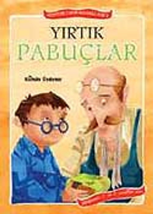 Yırtık Pabuçlar - Tonton Dede Masalları