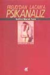 Freud'dan Lacan'a Psikanaliz