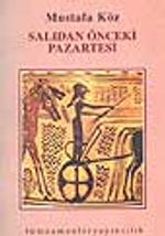 Salıdan Önceki Pazartesi