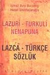 Lazca-T&uuml;rk&ccedil;e S&ouml;zl&uuml;k