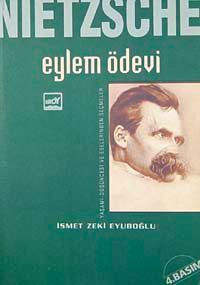 Nietzsche: Eylem Ödevi