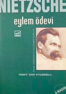 Nietzsche: Eylem Ödevi