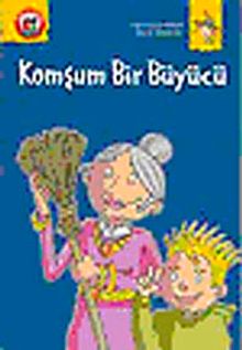 Komşum Bir Büyücü