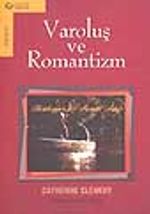 Varoluş ve Romantizm