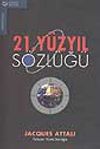 21. Y&uuml;zyıl S&ouml;zl&uuml;ğ&uuml;