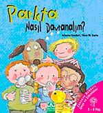 Parkta Nasıl Davranalım?