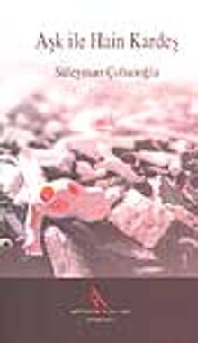 Aşk ile Hain Kardeş