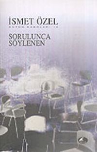 Sorulunca Söylenen
