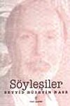 S&ouml;yleşiler/Seyyid H&uuml;seyin Nasr