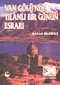 Van Gölü'nde Yılanlı Bir Günün Esrarı