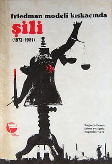 Friedman Modeli Kıskacında Şili