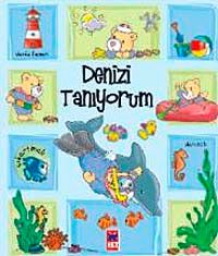 Denizi Tanıyorum