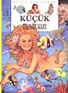 Küçük Deniz Kızı (Büyük Klasikler)