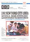 1992 New York City (ABD)Dünya I.Zeka Oyunları Şampiyona ve Kongresi/ Sorular ve Çözümleri