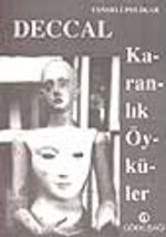 Deccal/ Karanlık Öyküler
