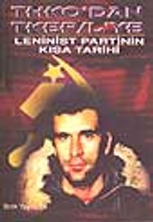 THKO'dan TKEP/L'ye Leninist Partinin Kısa Tarihi