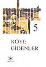 Köye Gidenler